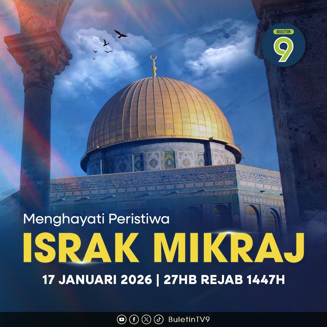 Salam Israk dan Mikraj.

#BuletinTV9 #IsrakMikraj