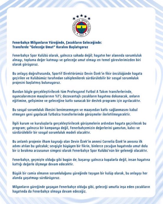 Fenerbahçe, yapılacak transferlerde futbolcu maaşlarının %1'ini dezavantajlı çocukların eğitimi ve gelişimi için ayıracak.
Maaşından katkı sağlanmasını kabul etmeyen futbolcular ile görüşmeler iptal edilecek. #Fenerbahçe
