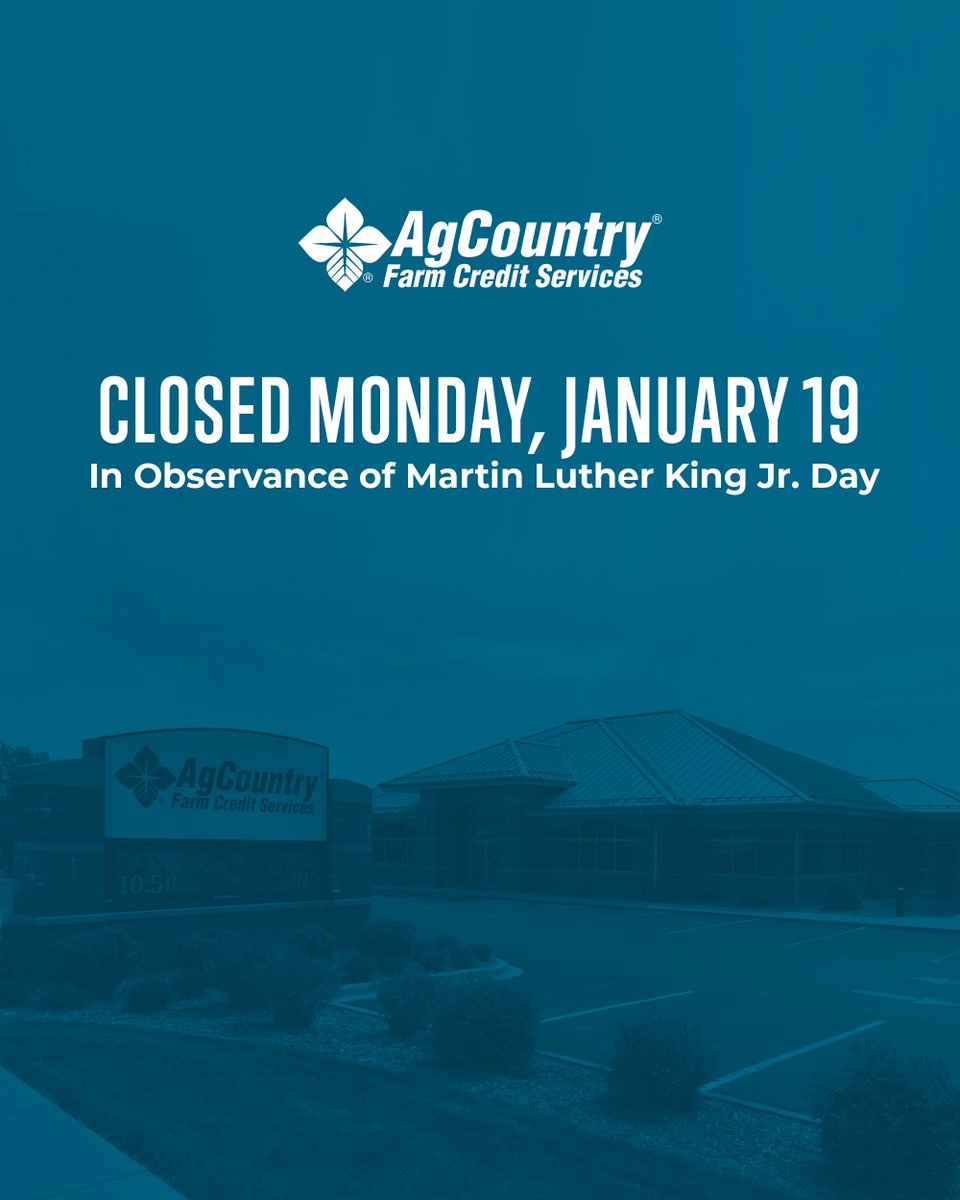 AgCountry's tweet image. Our offices will be closed Monday, January 19 for Martin Luther King Jr. Day.