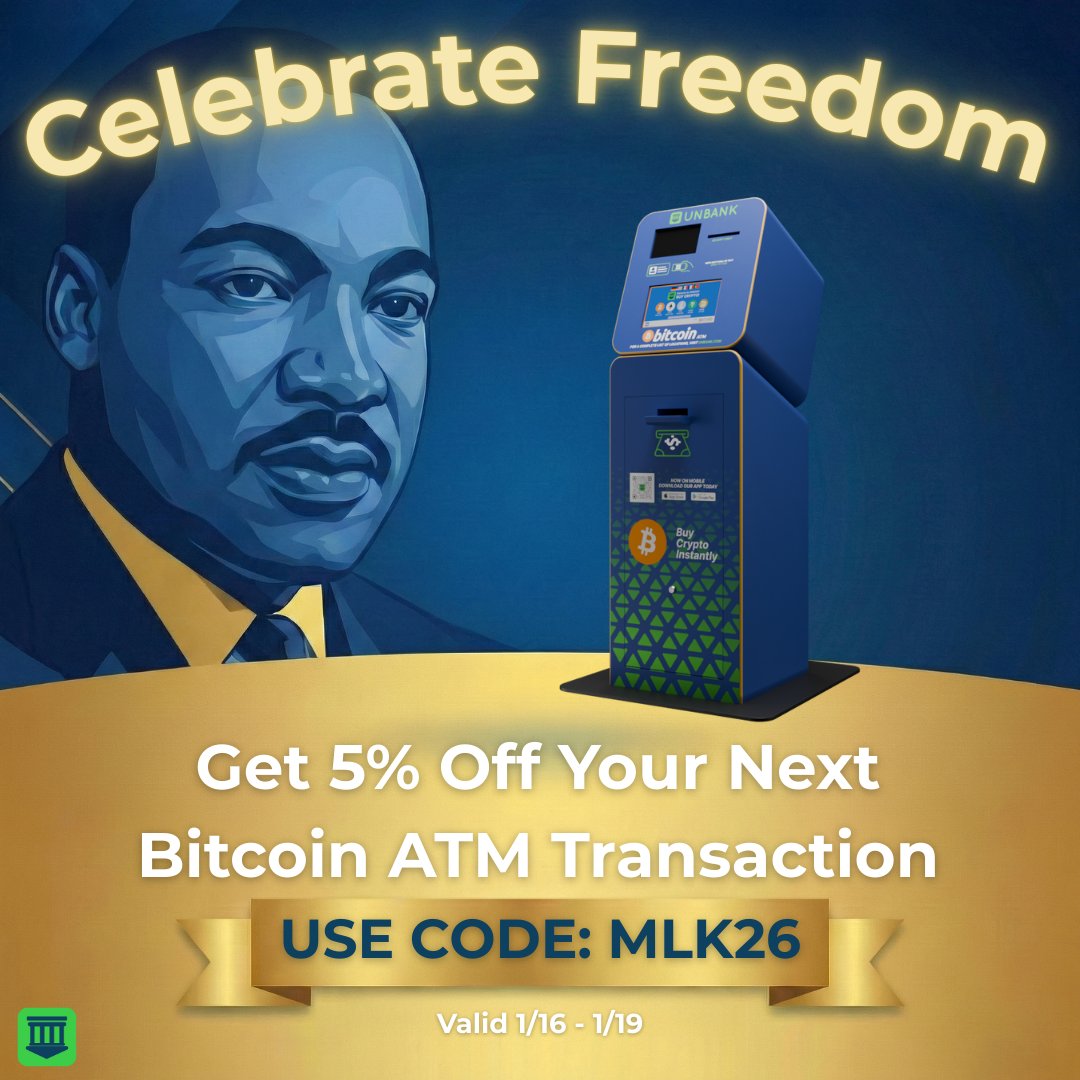 Celebrate MLK and freedom with us by using code MLK26 for 5% off your  transaction at an Unbank Bitcoin ATM! Code valid through 1/19 🙏