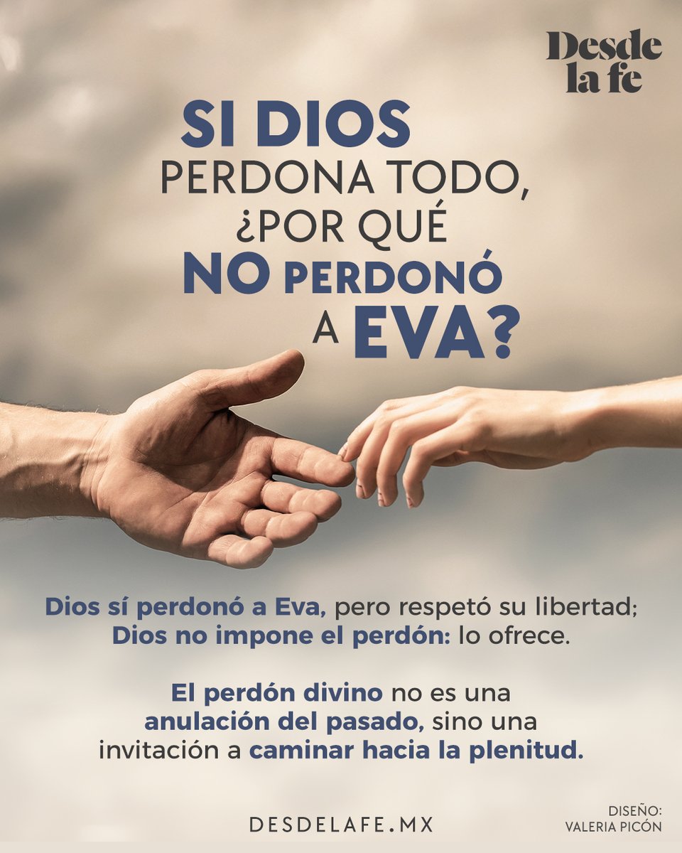 Dios respeta la libertad y siempre invita a volver a caminar con Él. 👣🙏

Aquí la explicación: desdelafe.mx/noticias/sabia…

#Dios #Eva #Pecado