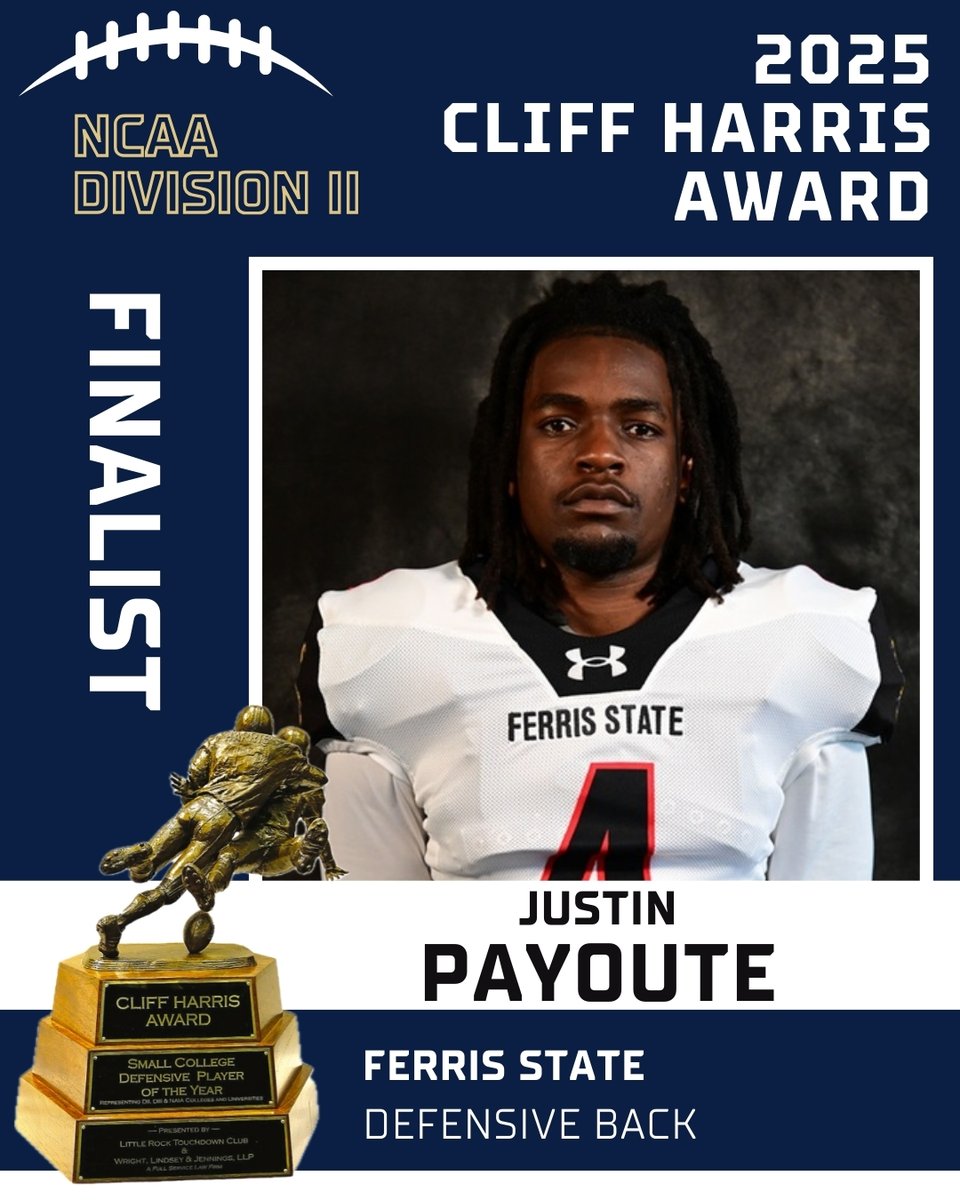 CliffHarrisAwd's tweet image. Please join us in congratulating Justin Payoute of Ferris State, named an @ncaadii regional finalist for the 2025 Cliff Harris Award, presented by @WLJSportsLaw and the @LRTouchdownClub

@JustinPayoute @FerrisFootball @ferrisathletics