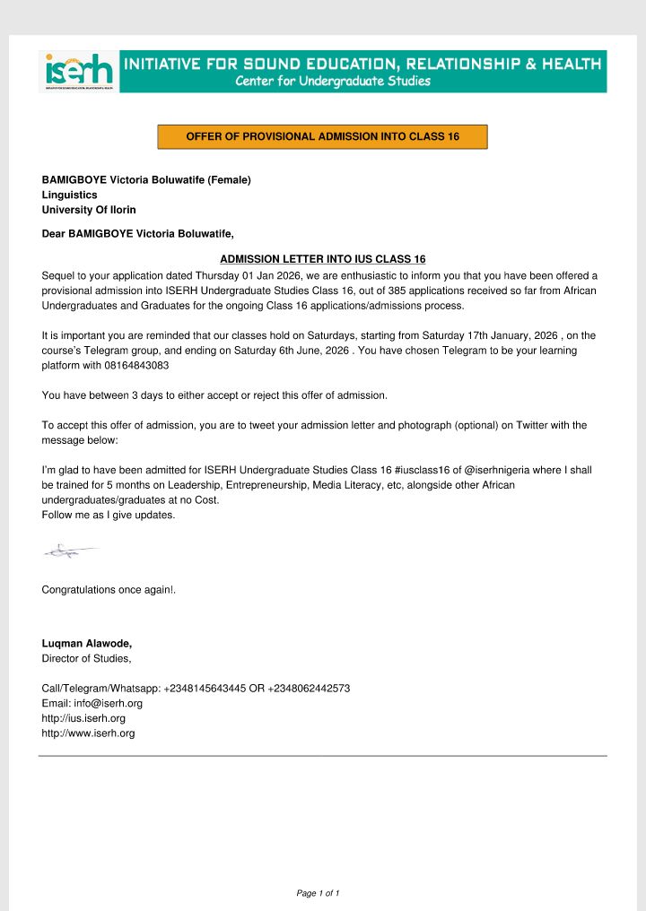 BamigboyeBoluw1's tweet photo. I'm glad to have been admitted for ISERH Undergraduate Studies Class 16 #iusclass16 of @iserhnigeria where I shall be trained for 5 months on Leadership, Entrepreneurship, Media Literacy, etc, alongside other African undergraduates/graduates at no Cost.Follow me as I give update. https://t.co/fl295QLGdq