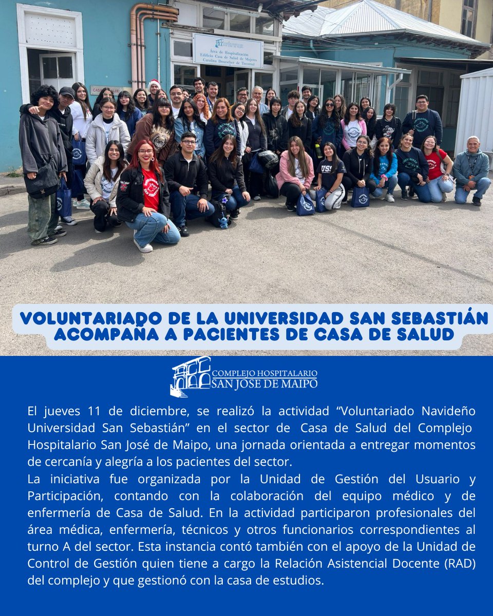 🤝 Voluntariado acompaña a pacientes de Casa de Salud
El Complejo Hospitalario San José de Maipo recibió a estudiantes de la Universidad San Sebastián, quienes participaron en una jornada de Voluntariado Navideño en el sector Casa de Salud, entregando momentos de cercanía