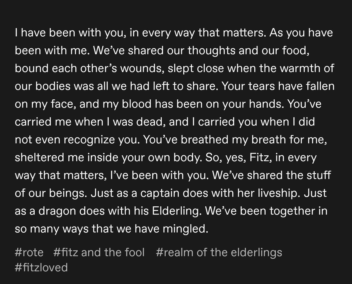 Fitz and the Fool talk about each other like this and you expect me to be normal about them....