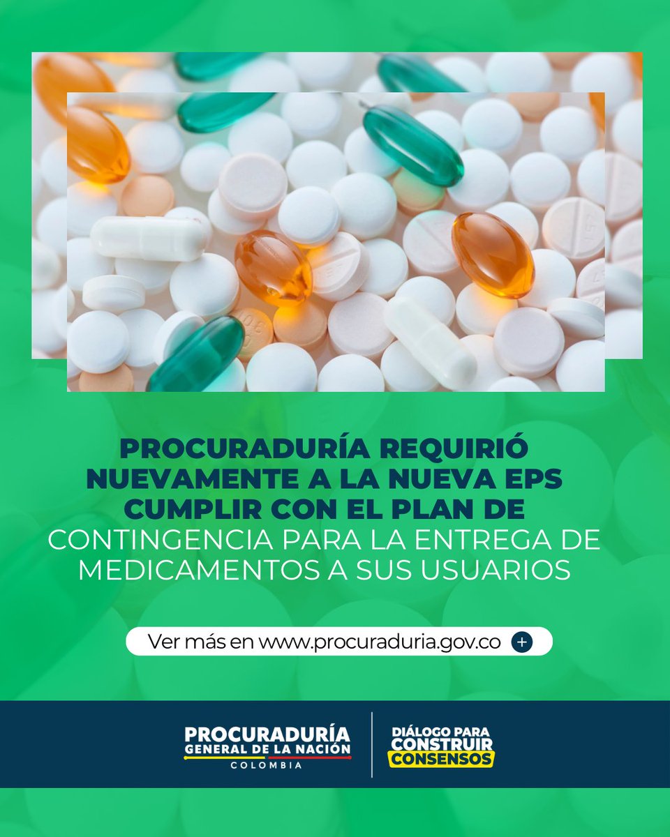La <a href="/PGN_COL/">Procuraduría General de la Nación</a> hizo un nuevo llamado a la Nueva EPS ante el aumento de quejas por la falta de entrega de medicamentos, exhortando ajustes inmediatos a su plan de contingencia y solicitando información sobre avances y acciones para garantizar la continuidad en la dispensación a los