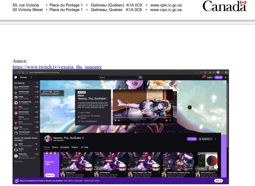 Funny story to share...

When I trademarked "Vexoria the Sun Eater" the Government of Canada came back asking for permission from myself to trademark...myself! But they sent me an official document with a screenshot of my Twitch channel where a clip of me talking about piss was