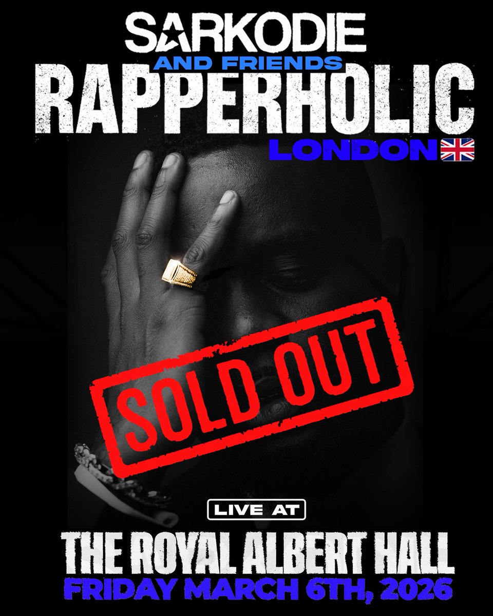 sarkodie's tweet image. It’s official! SOLD OUT ! Big up uk 🇬🇧 you guys gassed me up… You guys did this! see yall 6th march at the @RoyalAlbertHall #RapperholicUk26
