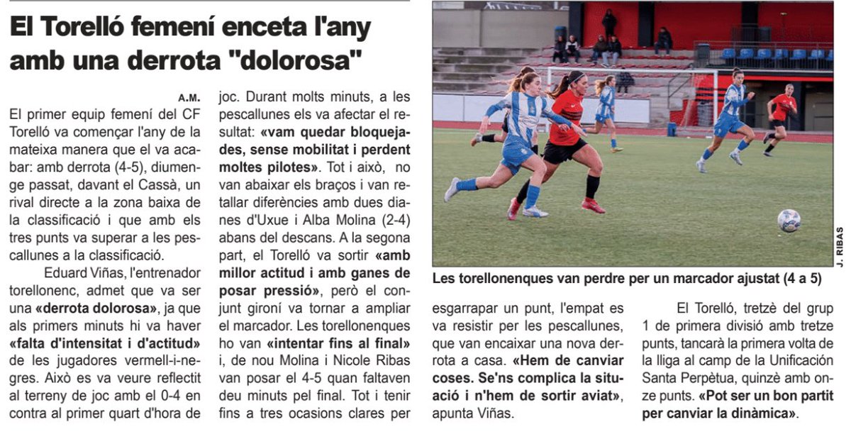⚽️ El primer equip femení del <a href="/cftorello/">CF.TORELLO</a> va patir una dolorosa derrota (4-5) davant el Cassà (j.14 de primera divisió)
❌ Les torellonenques van començar l'any igual que van tancar el passat: amb derrota
📌 Les pescallunes són tretzenes del grup 1 amb tretze punts
<a href="/settorello/">Setmanari Torelló</a>