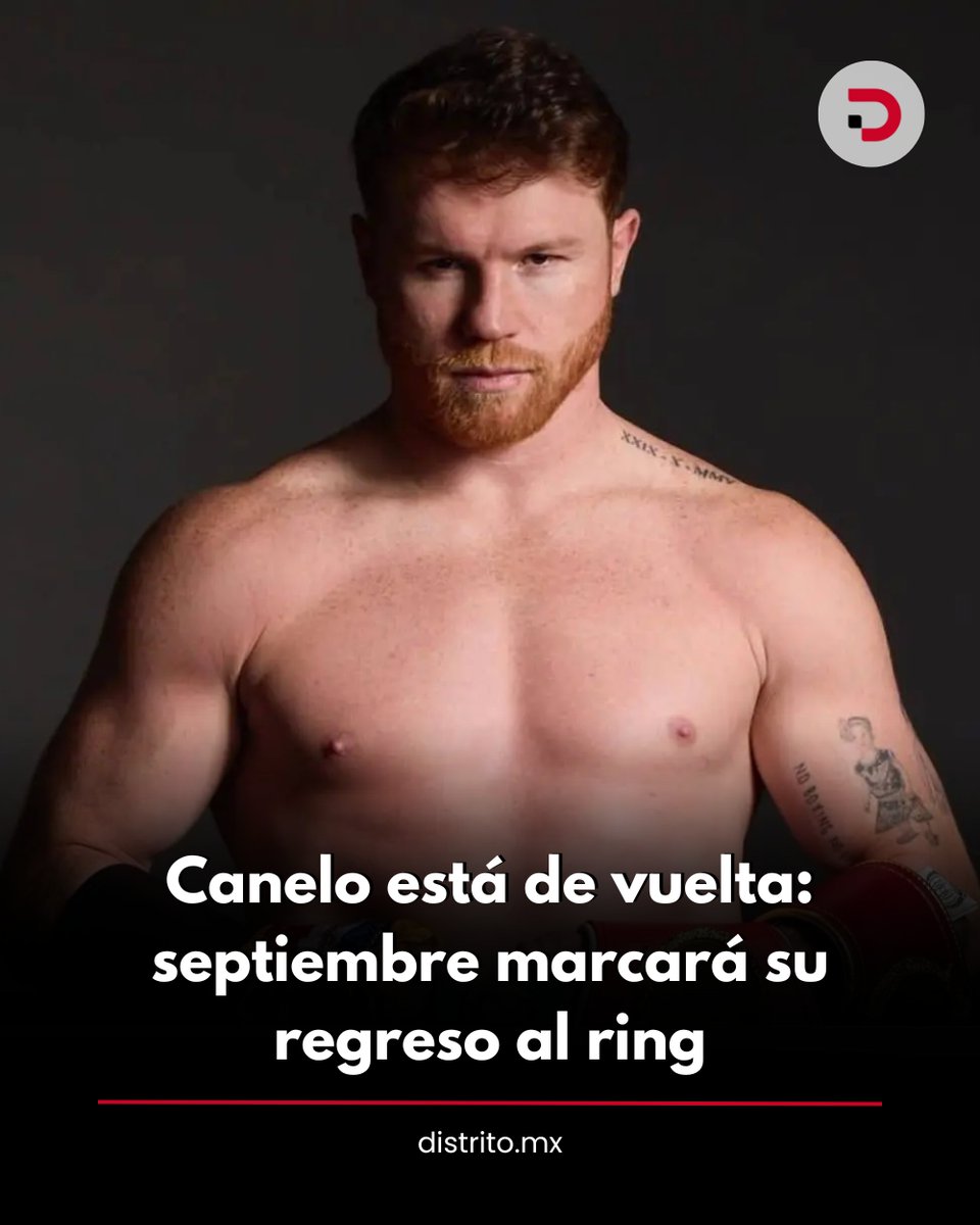 DistritoMX1's tweet image. 🔴 Saúl “Canelo” Álvarez ya puso fecha a su regreso al boxeo. El campeón mexicano reaparecerá el próximo 12 de septiembre en Riad, Arabia Saudita.

➡️ distrito.mx/?p=15165