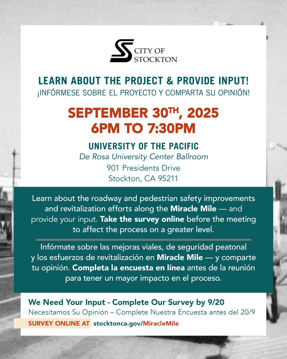 PUBLIC MEETING
Sep 30, 6p
University of the Pacific
De Rosa University Center Ballroom
901 Presidents Dr, Stockton, CA 95211
Miracle Mile Pedestrian Safety &amp; Revitalization Project
Learn about safety improvements &amp; revitalization efforts &amp; provide input.
For info (209) 937-5499.