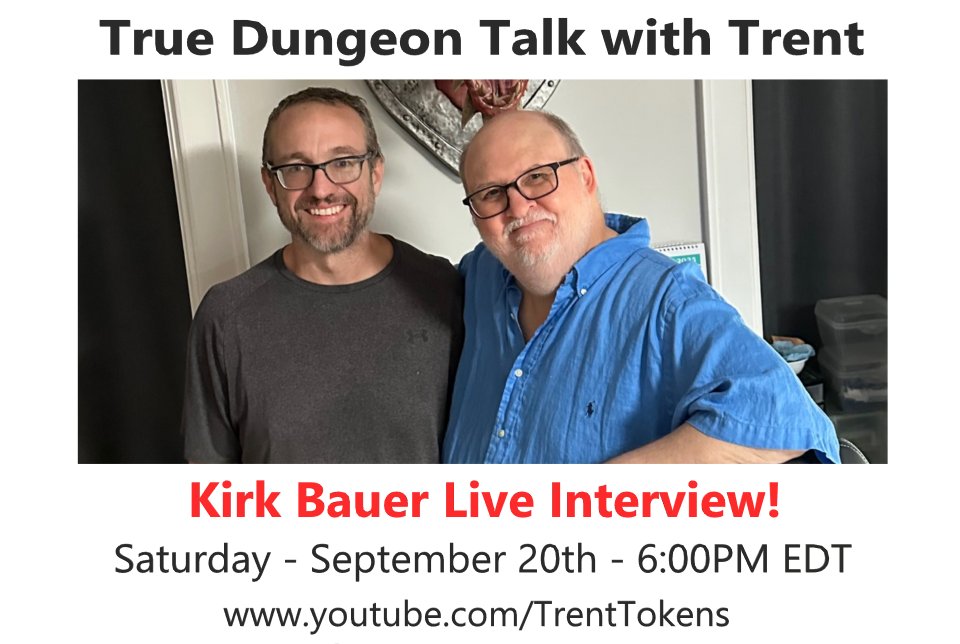 The next LIVE episode of <a href="/truedungeon/">True Dungeon</a> Talk with Trent is going to be with Kirk Bauer of TD Tavern! Kirk was one of my big inspirations when starting Trent Tokens.

Tune in LIVE at youtube.com/TrentTokens on Sat. Sept. 20th at 6:00PM EDT!

More info here: mailchi.mp/trenttokens/ki…