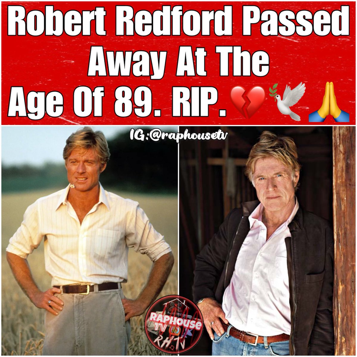 Robert Redford Passed Away At The Age Of 89. RIP 💔🕊️🙏🏾