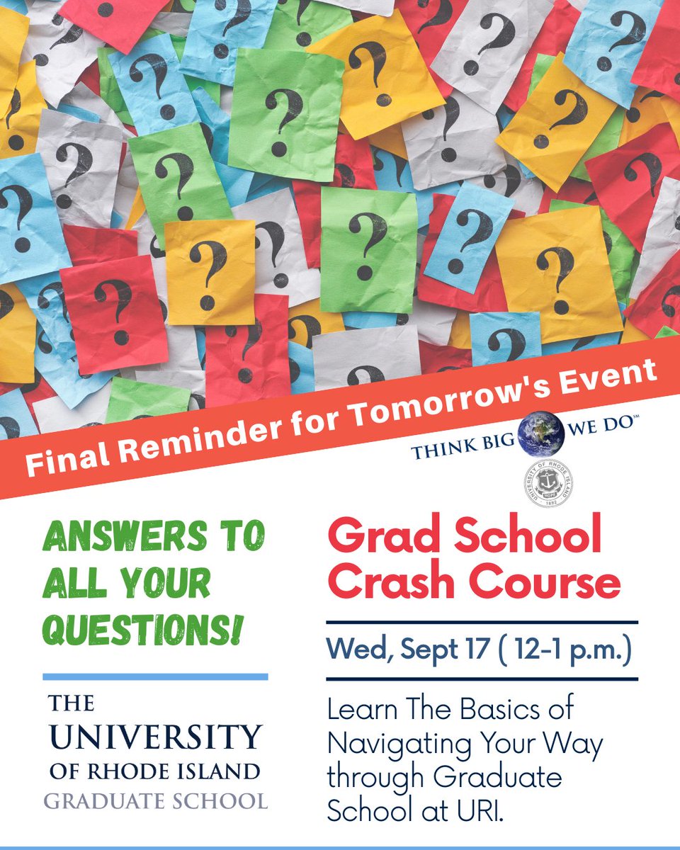 FINAL REMINDER: Grad School Crash Course.
There are written and unwritten rules to being a #urigradstudent! Join this session to get answers to all your questions!

⏰ Tomorrow, Sept 17, 12-1 p.m. (online)
🔗 uri-edu.zoom.us/meeting/regist…
⬇️Questions in the comments!

#URI