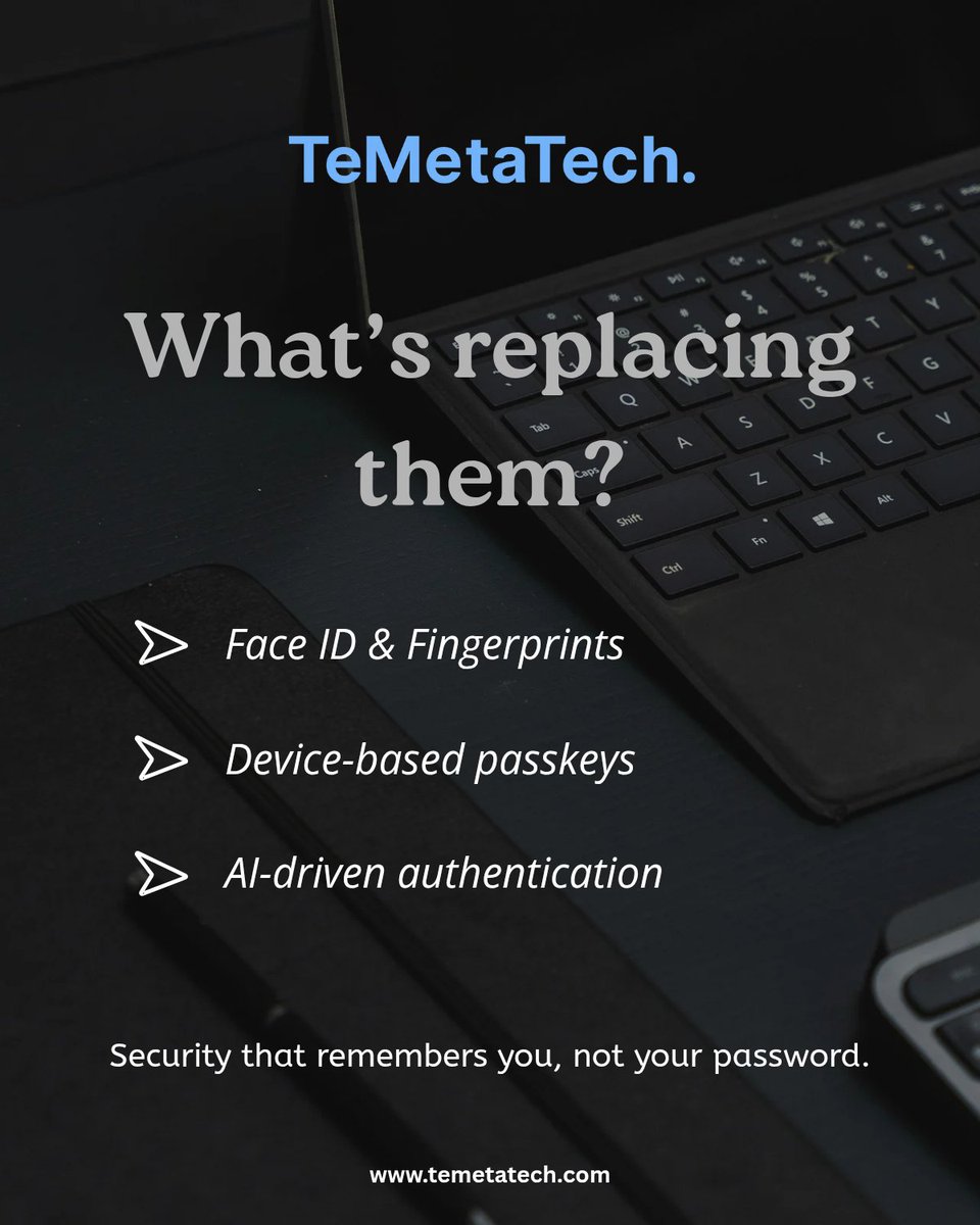 temetatech's tweet image. Passwords are dying… and that’s a good thing! 
Passwords have always been the weakest link in digital security. The future is here making security smarter, and nearly hack-proof.
Follow for more future-tech insights.
🔗 temetatech.com
 #TeMetaTech #FutureTech