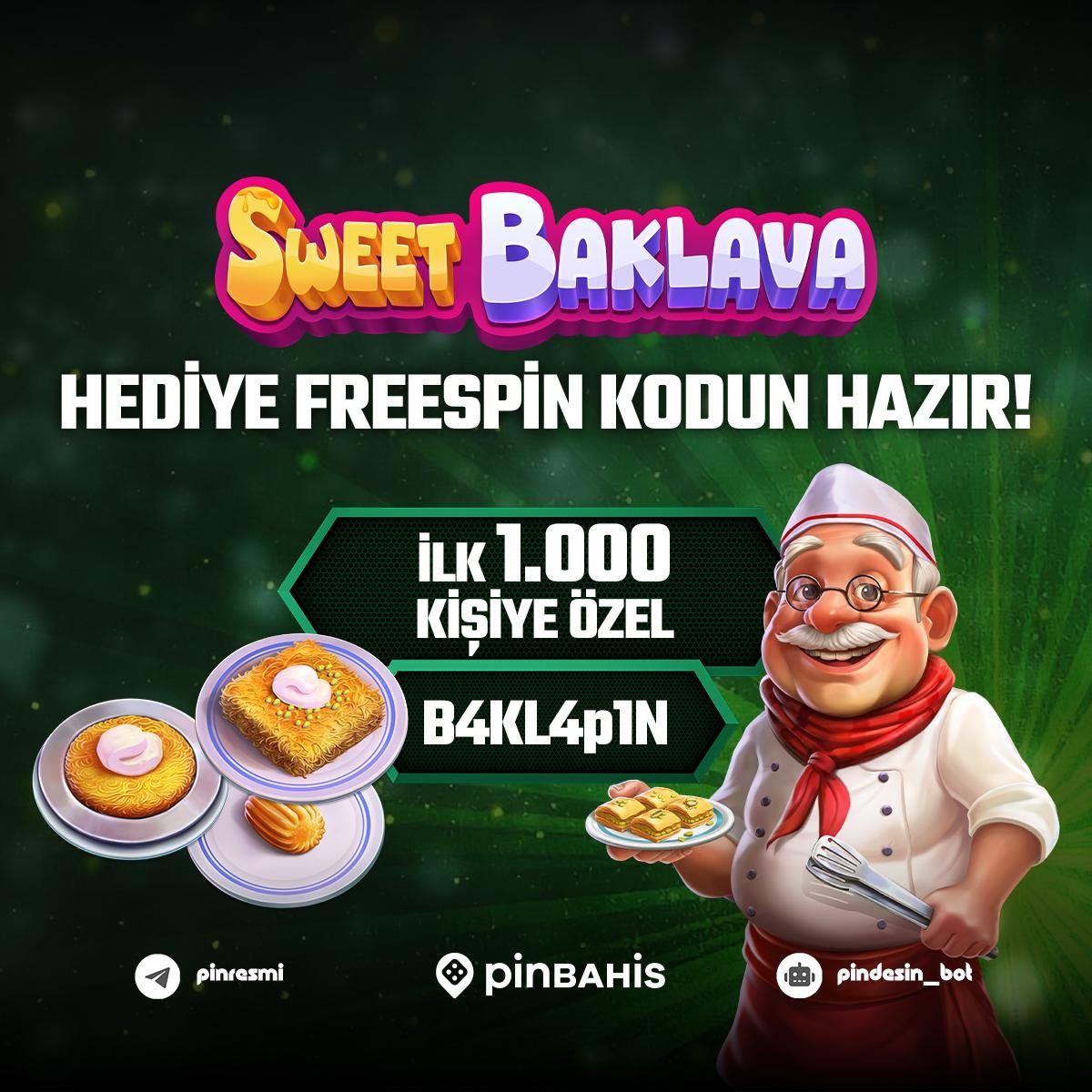 🎁 TELEGRAM HESABINI PİNBAHİS HESABINA BAĞLAYAN ABONELERİMİZ SWEET BAKLAVA FREESPIN KODUYLA KAZANCINI ZİRVEYE PİNLİYOR!

🤑 Ekstra kazanacak 1.000 abonemizden biri olmak için sen de hemen freespin kodunu aktif et t2m.io/smkdaktf

📌 Kural ve şartlar burada