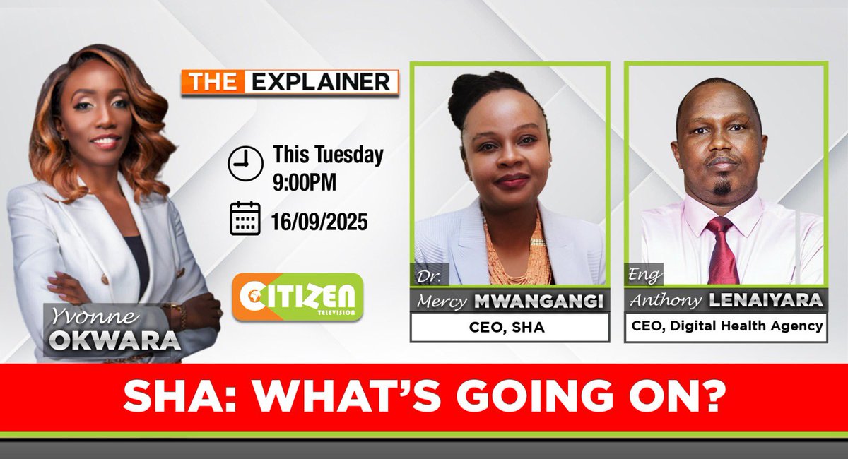 TONIGHT on the #citizenexplainer; share all questions, comments and experiences about SHA with <a href="/YvonneOkwara/">Yvonne Okwara</a> as she sits down with <a href="/DrMercyHealth/">Dr. Mercy Mwangangi</a> of SHA and Eng Lenayiara of the Digital Health Agency at 9pm on <a href="/citizentvkenya/">Citizen TV Kenya</a>