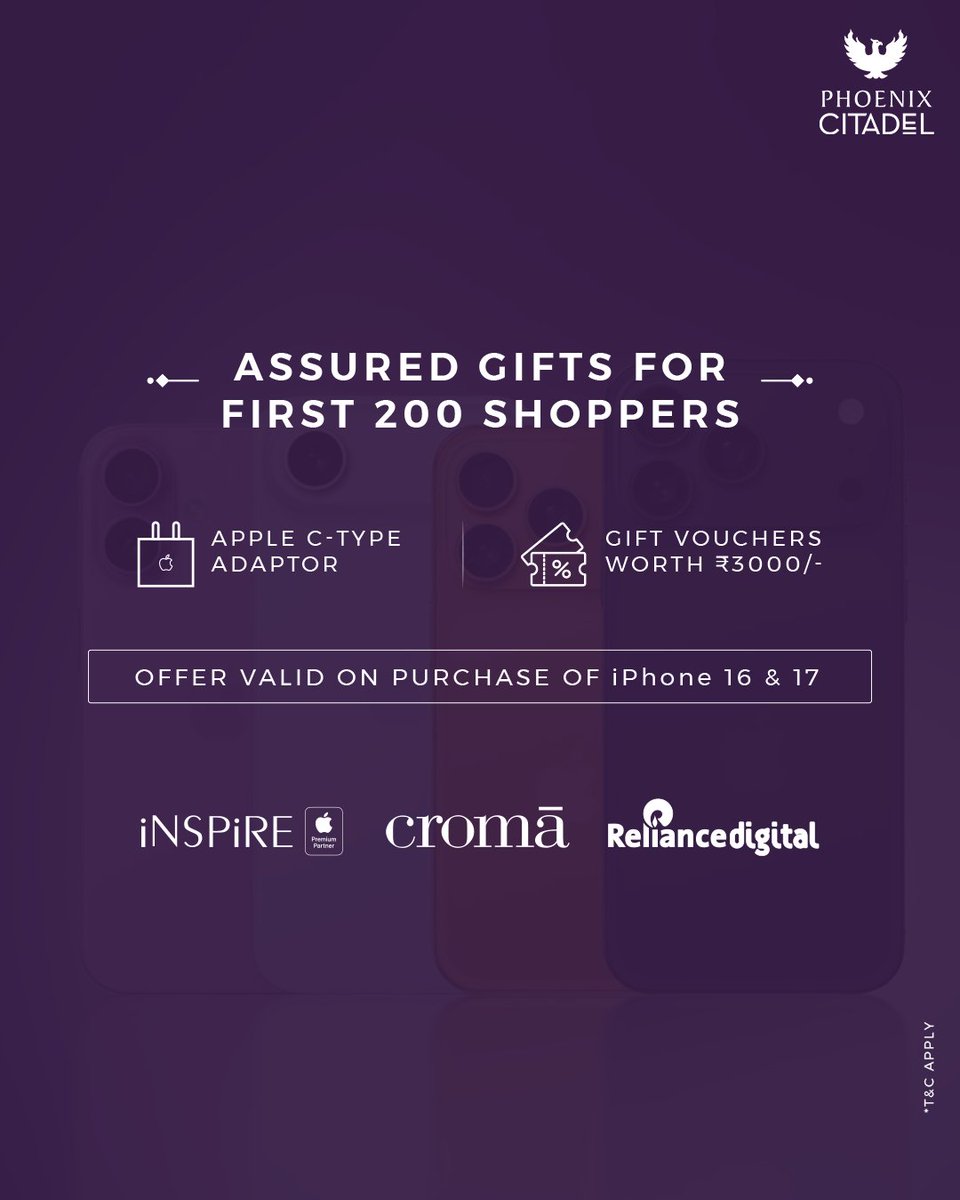 phoenixcitadel's tweet image. 🚀 Pre-book the all-new iPhone 17 at Phoenix Citadel &amp;amp; win epic freebies!
✨ First 200 get:
🔌 Apple C-Type Adapter
🎁 ₹3000 Gift Vouchers
Also, check out offers on iPhone 16!
📅 From Sept 19
T&amp;amp;C apply
#iPhone17 #PhoenixCitadel #TechRewards