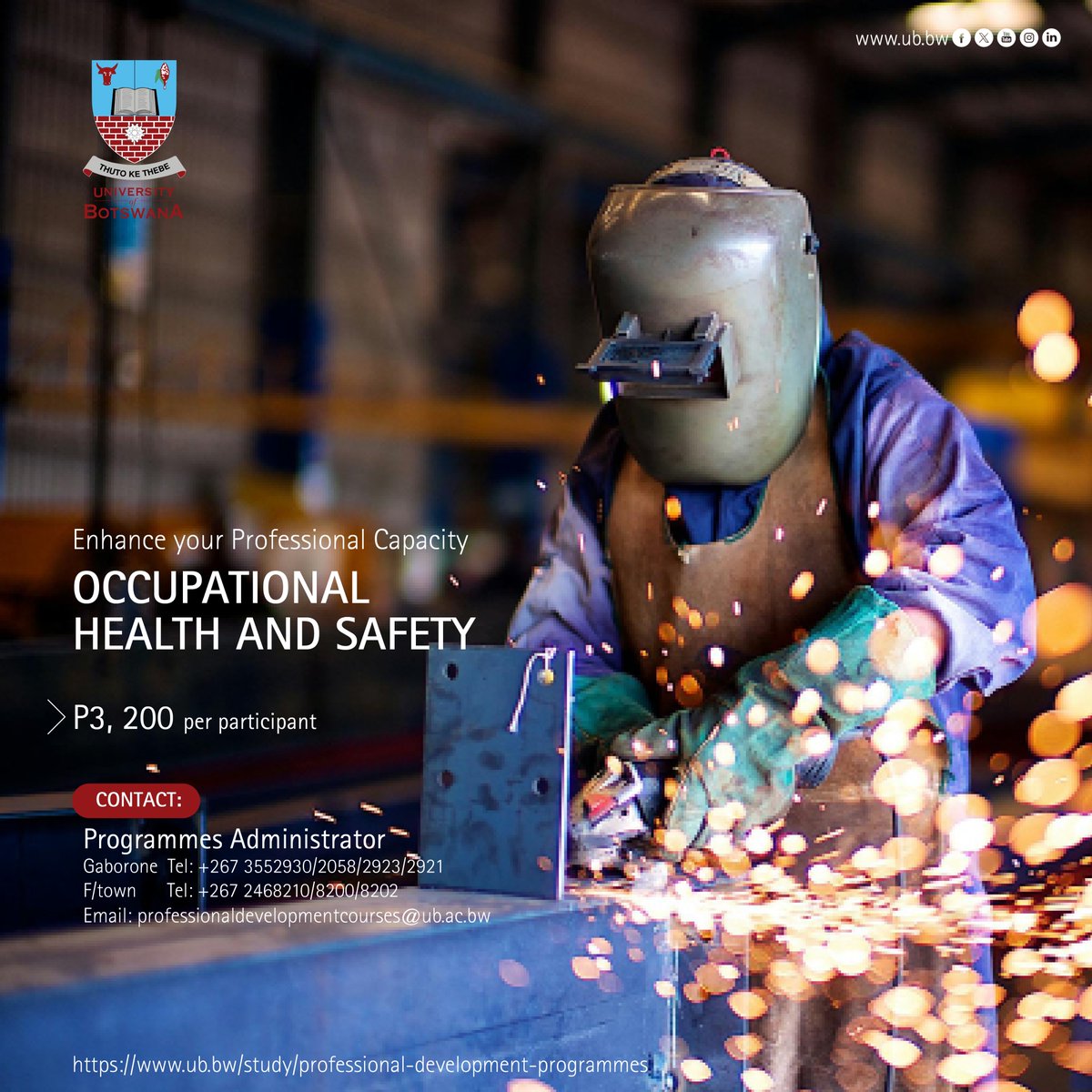 UBBotswana's tweet image. #ProfessionalDevelopmentCourse
OCCUPATIONAL HEALTH AND SAFETY
Date: 23rd – 25th September 2025 | Venue: University of Botswana, Gaborone.
#EnrolNow: ub.bw/study/professi…
