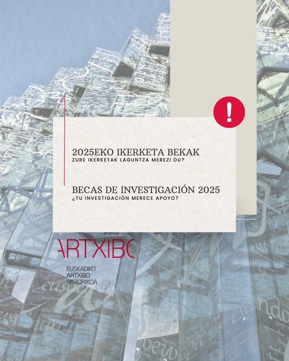 📣 Convocatoria de becas 2025 – Archivo Histórico de Euskadi

El Departamento de Cultura y Política Lingüística del Gobierno Vasco abre la convocatoria para cuatro becas de investigación relacionadas con el patrimonio documental del Archivo Histórico de Euskadi.