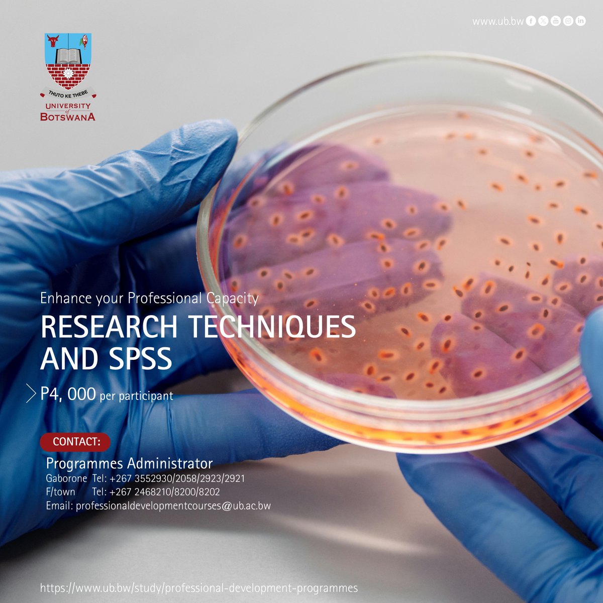 UBBotswana's tweet image. #ProfessionalDevelopmentCourse  RESEARCH TECHNIQUES AND SPSS 23rd – 25th September 2025 | Venue: University of Botswana, Gaborone.  
#EnrolNow: ub.bw/study/professi…