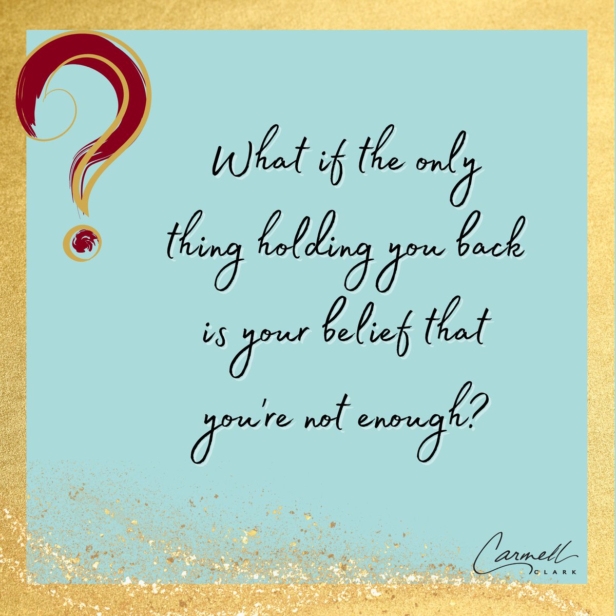 What if the only thing holding you back is your belief that you're not good enough?

#coreselfdiscovery #questions 

carmellclark (dot) com