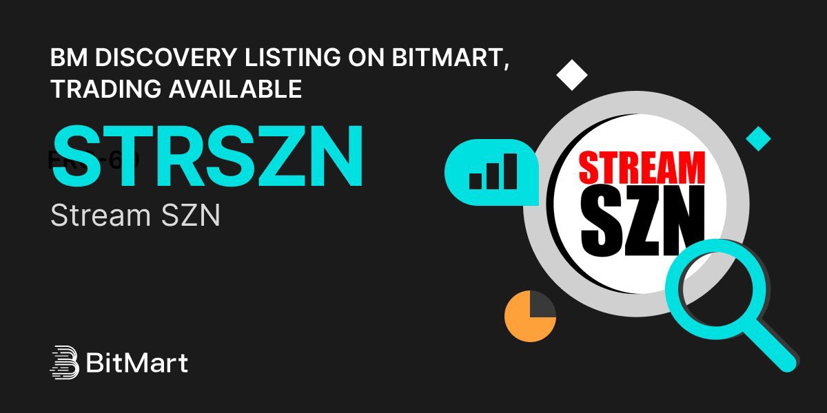 🤩#BitMart 于2025年9月16日【BM发现】上线代币 Stream SZN (STRSZN)。上线各项细节请参照：

🚀交易对：STRSZN/USDT

💰充值功能：已开启
💎交易功能：2025年9月16日 12:00 (UTC+8)
💎提现功能：2025年9月16日 13:00 (UTC+8)

▶️立即交易:bitmart.com/register-refer…