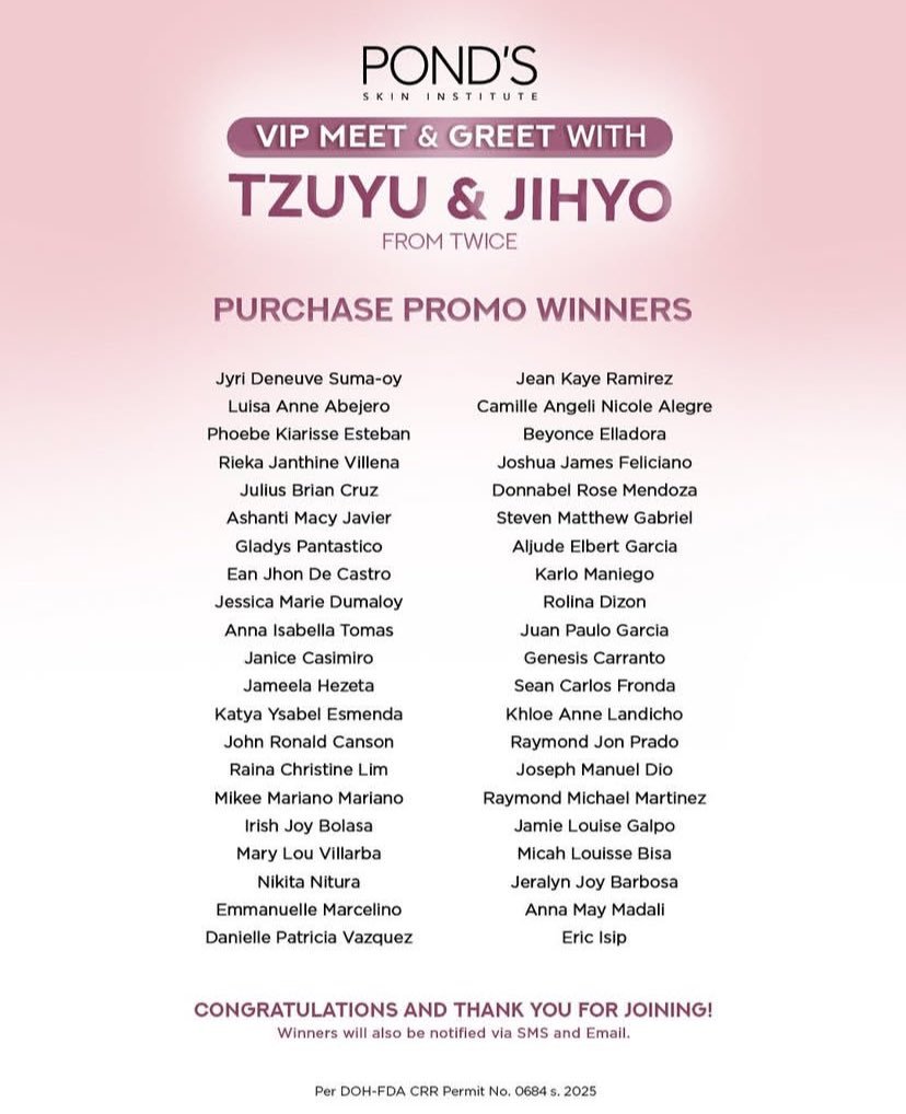 ONCE HQ ๐ญ (@oncehq) on Twitter photo Congratulations to all the winners of the POND'S VIP Meet & Greet with Tzuyu & Jihyo! Cheer hard for our inspiring girls! ๐ฅน
#PondsPHxJiTzu <a href="/PondsPH/">Pond's Philippines</a> Congratulations to all the winners of the POND'S VIP Meet & Greet with Tzuyu & Jihyo! Cheer hard for our inspiring girls! ๐ฅน
#PondsPHxJiTzu <a href="/PondsPH/">Pond's Philippines</a>