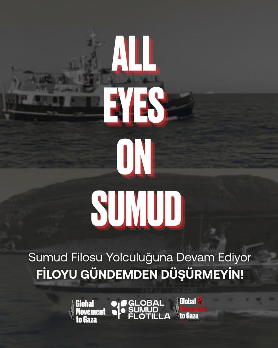 Gazze'yi ve Sumud Filosu’nu Gündeminizden Düşürmeyin!

#GlobalMovementtoGaza
#GlobalSumudFlotilla #BreakTheSiege
#SailToGaza #FreePalestine