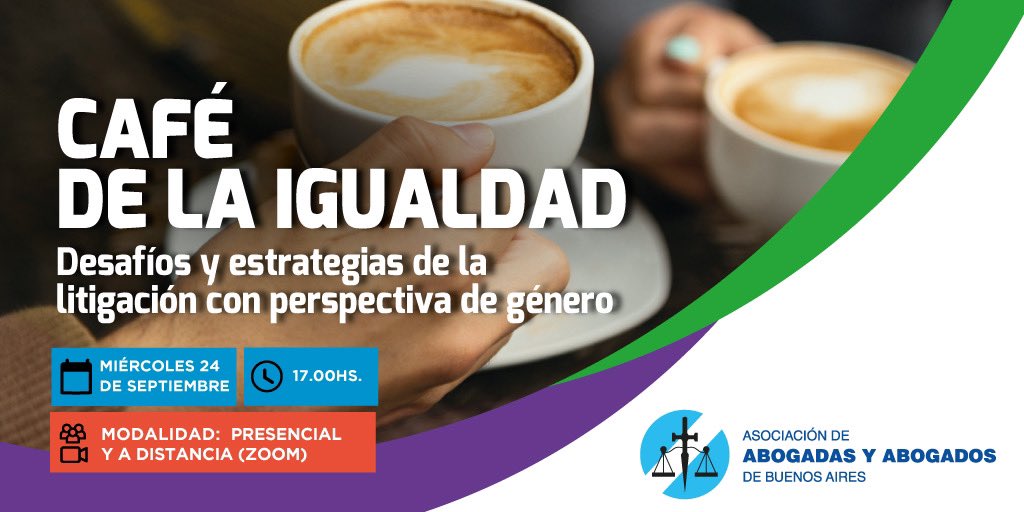 CAFÉ DE LA IGUALDAD 
Desafíos y estrategias de la litigación con perspectiva de género

🗓️: miércoles 24 de septiembre | 17:00hs
Modalidad: presencial y a distancia (ZOOM)

🔗: aaba.ar/cursos?Curso=2…