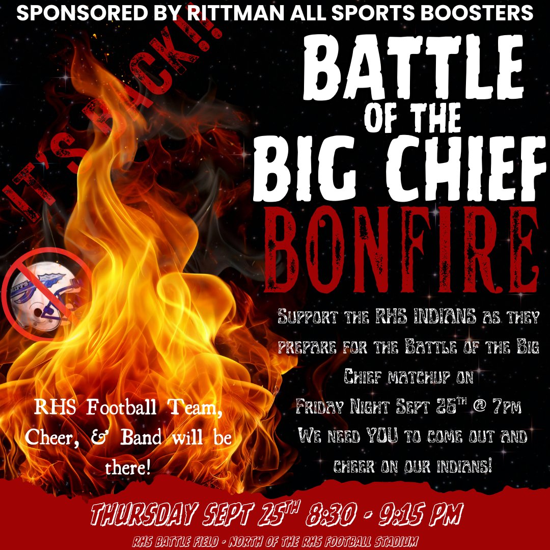RittmanFootball's tweet photo. 🔥 The Big Chief Bonfire is BACK 🔥

Join us, RHS Cheer, &amp; the Marching Band Thurs, Sep 25 @ 8:30 PM at the Battle Field as we get FIRED UP for Chippewa! 🏈🎶

Then it’s ON → Fri, Sep 26 @ 7 PM @ RHS Stadium: Battle of the Big Chief 💪

🖤❤️ #GoRitt #BattleOfTheBigChief https://t.co/aaVmEAeDJa