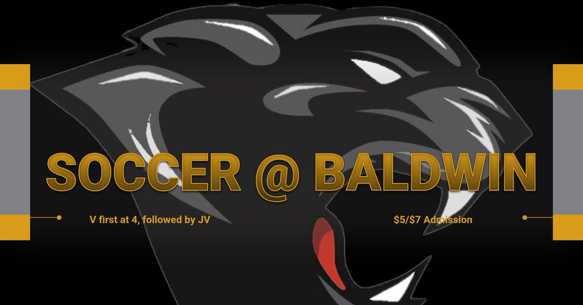 Soccer plays at Baldwin tonight.  VARSITY WILL PLAY FIRST at 4pm with JV following due to no lights at Baldwin.  $5 &amp; $7 admission.