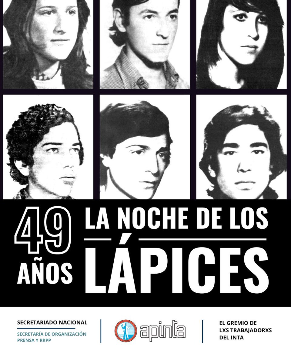 ⭕️ El 16 de septiembre se conmemora el Día de los Derechos de los Estudiantes Secundarios en alusión a la Noche de los Lápices, nombre con el que se recuerda el secuestro de estudiantes de escuelas secundarias de La Plata en el contexto de la última dictadura militar.
¡NUNCA MÁS!