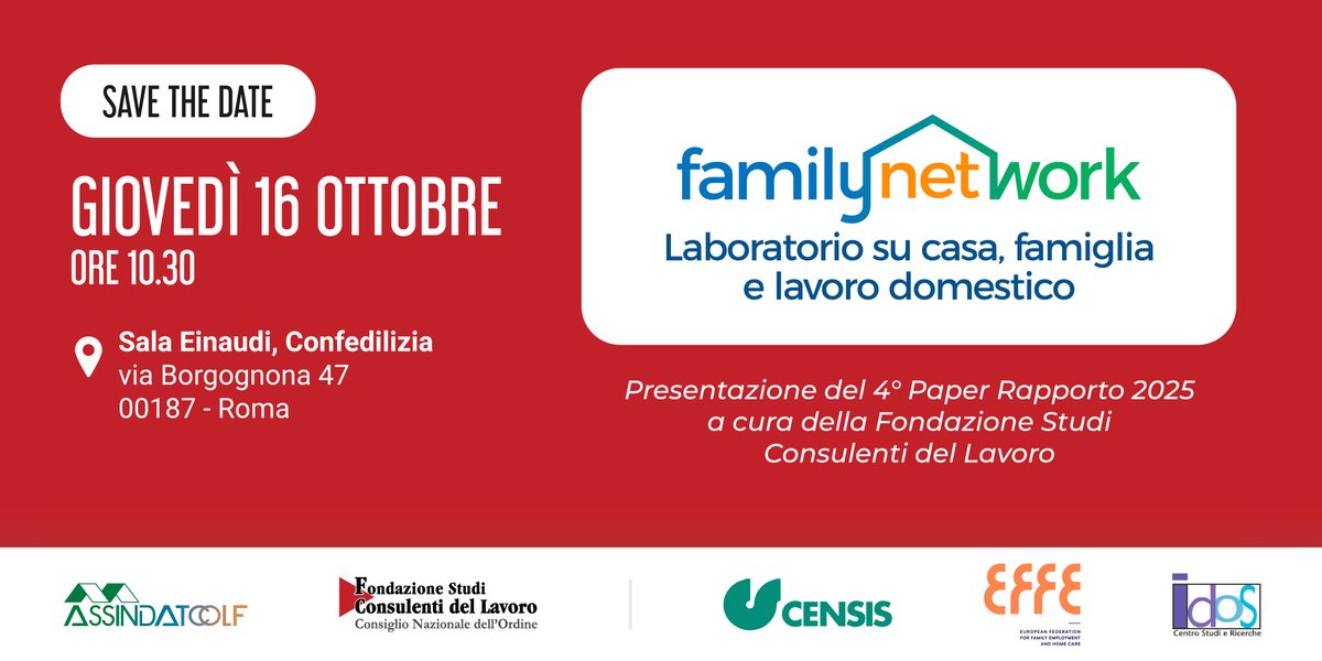 Assindatcolf (@assindatcolf) on Twitter photo 🗓️ Giovedì 16 ottobre
📍 Roma – Sala Einaudi, Confedilizia
ℹ️ Presentazione del 4° Paper del Rapporto 2025 Family(Net)Work, a cura della <a href="/FondazioneStudi/">Fondazione Studi</a>
➡️ Registrati all’evento: family-net-work.it/presentazione-… 🗓️ Giovedì 16 ottobre
📍 Roma – Sala Einaudi, Confedilizia
ℹ️ Presentazione del 4° Paper del Rapporto 2025 Family(Net)Work, a cura della <a href="/FondazioneStudi/">Fondazione Studi</a>
➡️ Registrati all’evento: family-net-work.it/presentazione-…
