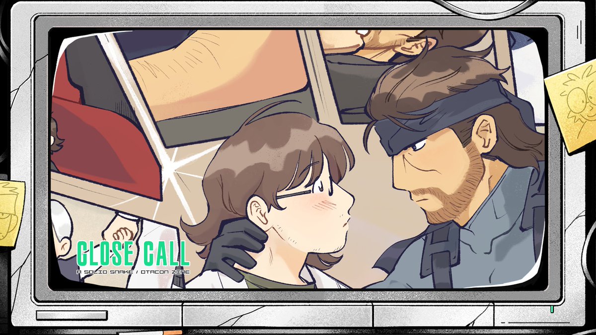 🐍 ZINE PREVIEW 📷
"CLOSE CALL" is a fanzine centred around Solid Snake &amp; Otacon from the Metal Gear series. Today's pre-order preview features art by our very own <a href="/polteegeist/">Acerola 👻 Commissions closed‼️</a>!