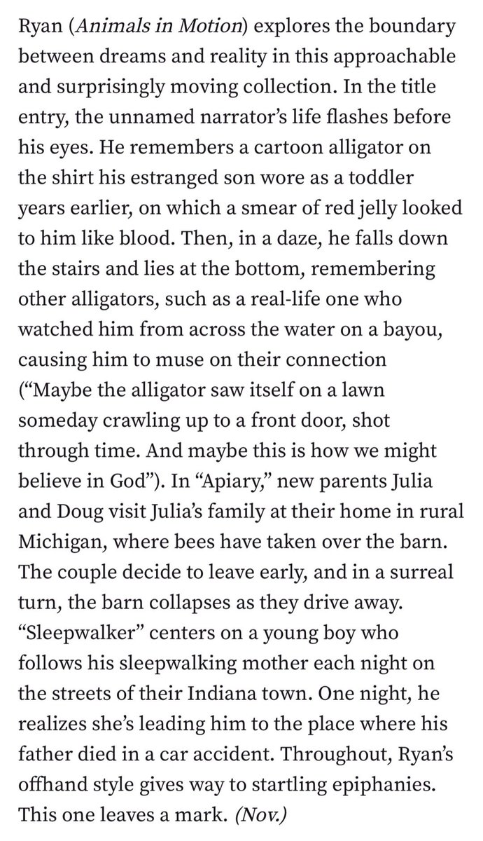 “Ryan explores the boundary between dreams and reality in this approachable and surprisingly moving collection... Throughout, Ryan’s offhand style gives way to startling epiphanies. This one leaves a mark.”

<a href="/PublishersWkly/">Publishers Weekly</a> offers up a promising first review of Alligator...