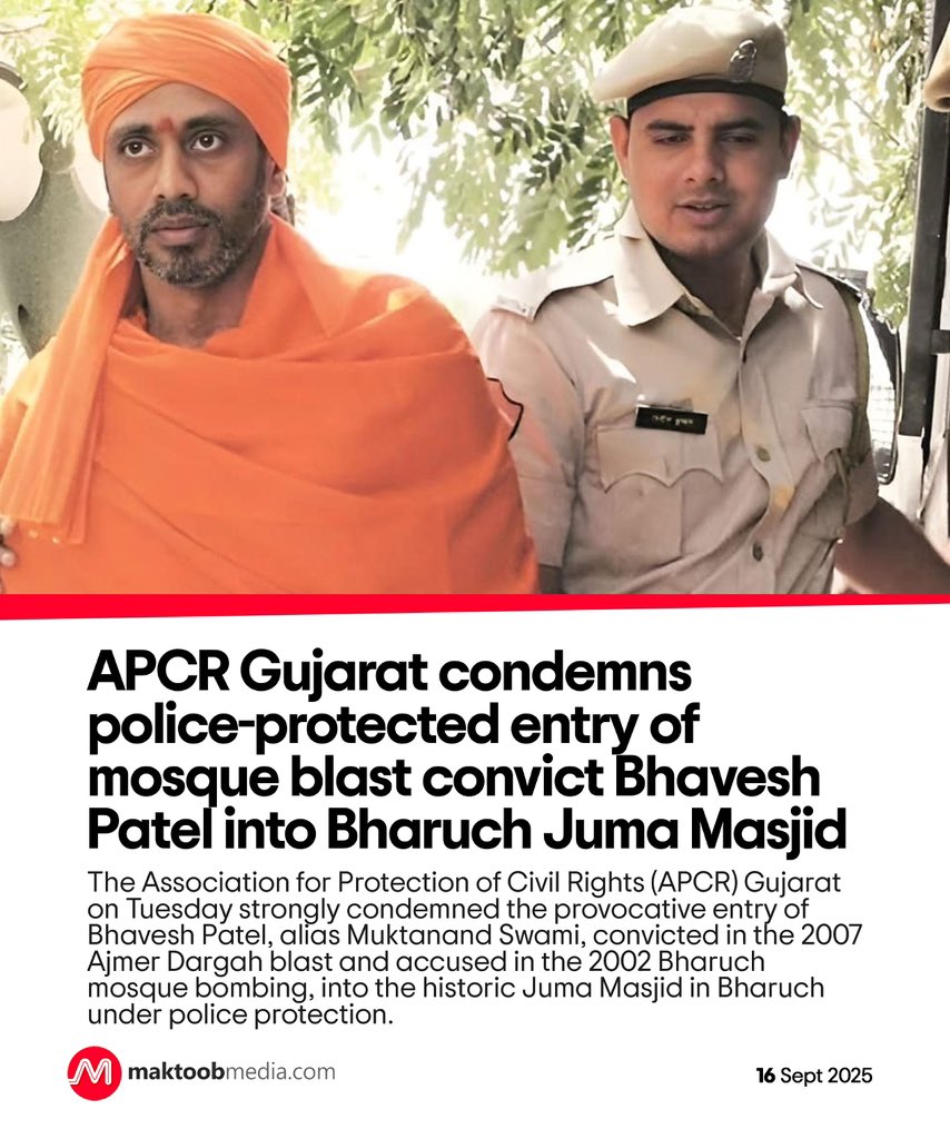 The Association for Protection of Civil Rights (APCR) Gujarat on Tuesday strongly condemned the provocative entry of Bhavesh Patel, alias Muktanand Swami, convicted in the 2007 Ajmer Dargah blast and accused in the 2002 Bharuch mosque bombing, into the historic Juma Masjid in