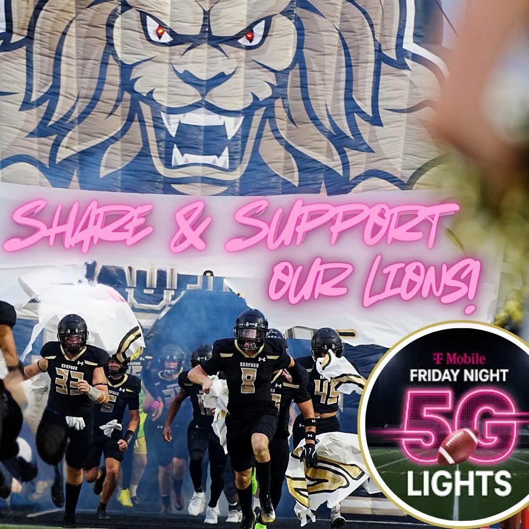 HEY LION FAMILY!

Our Lions have already brought home $5K, but we’re not stopping there. Let’s roar our way to $25K &amp; $1 MILLION stadium upgrade before 9/24! 
✔️ Post/reshare how you show LION SPIRIT on Insta/X
✔️ Include ALL FOUR: @kaufmanhighschool <a href="/TMobile/">T-Mobile</a> #FN5GL #Sweepstakes