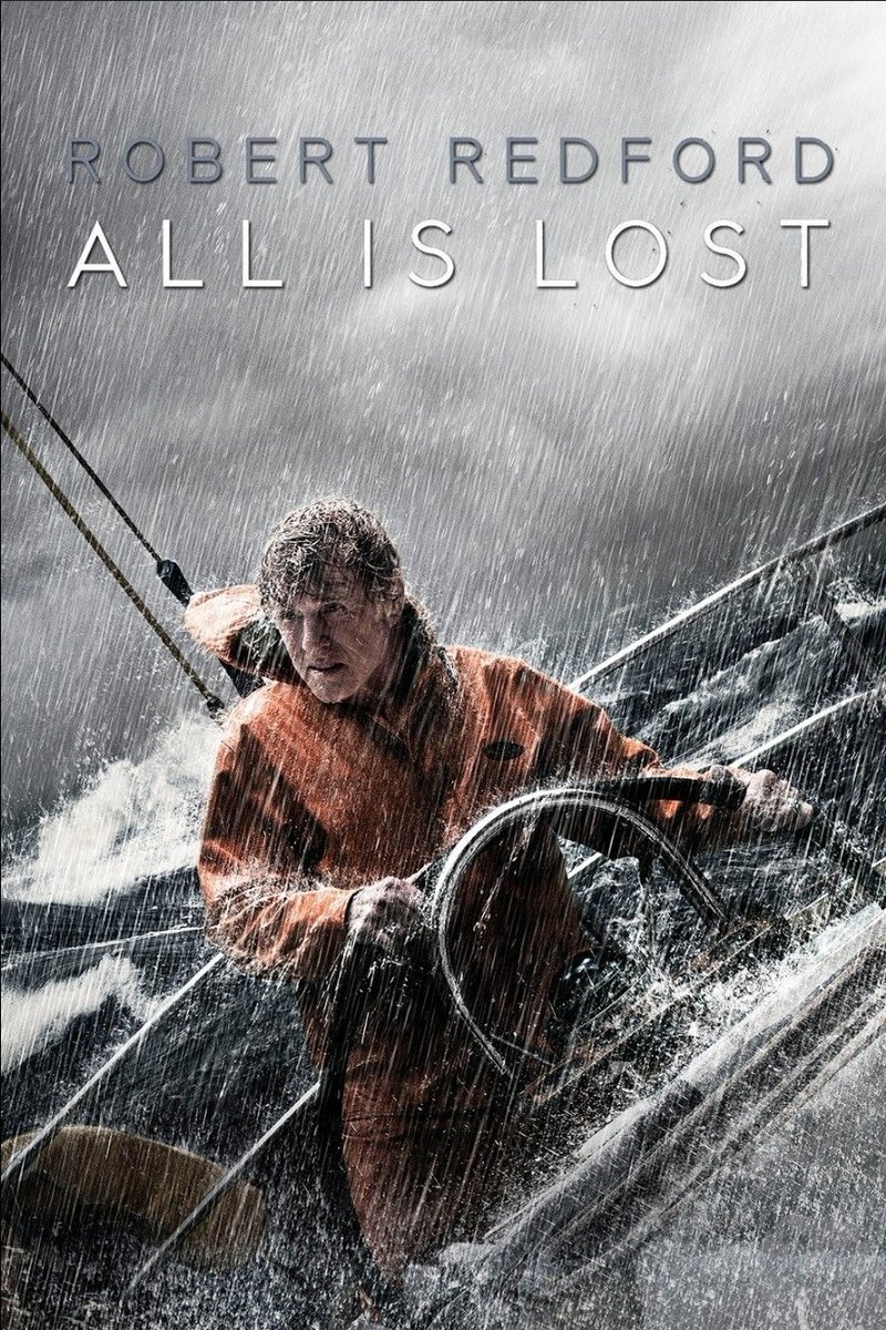 In 2013's 'All Is Lost' Robert Redford put in his best performance, he should have got an Oscar nomination.

One of my fave films.