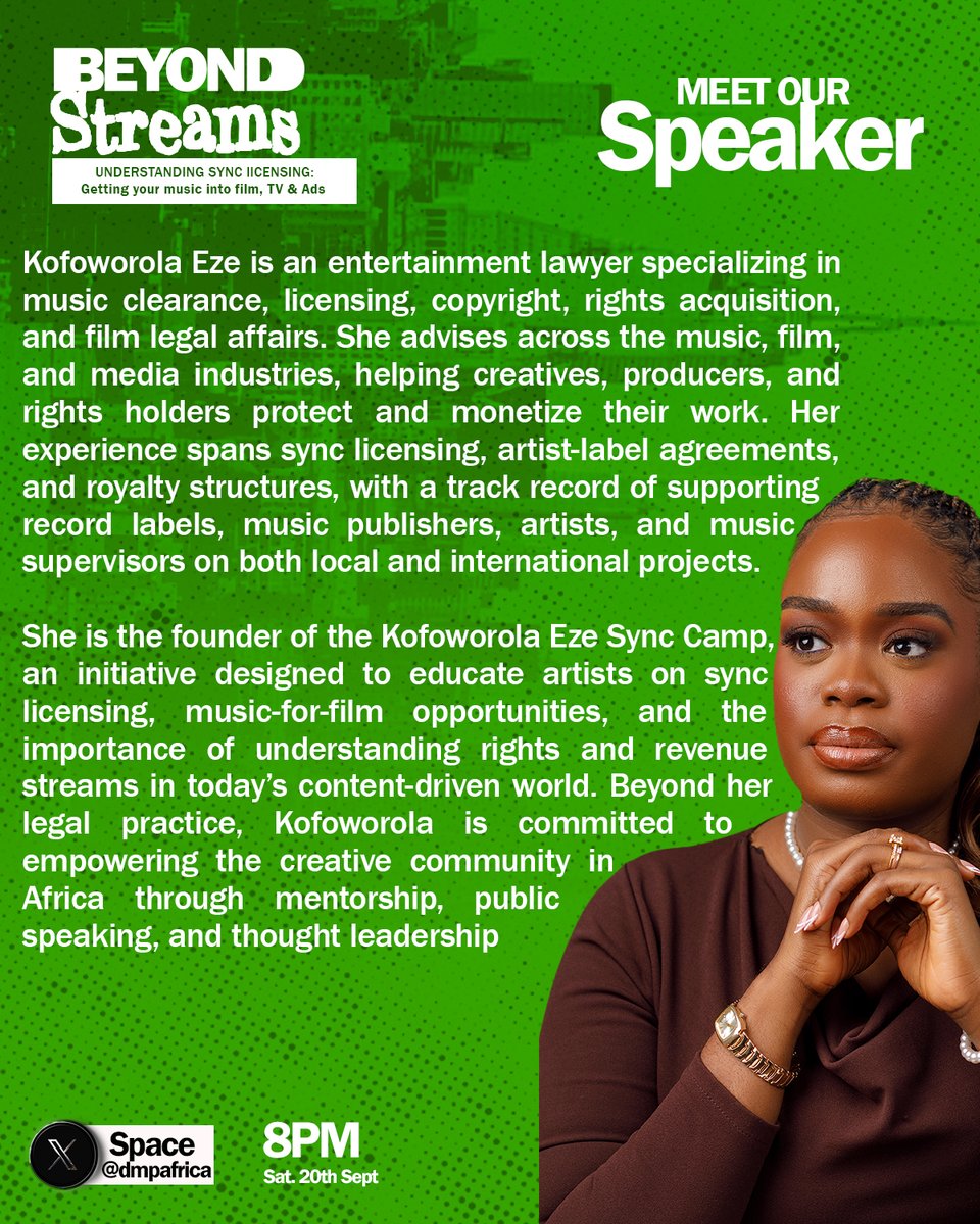 Dmpafrica's tweet photo. SPEAKER ALERT! 
This Sat. @ 8PM (WAT), we host Kofoworola Eze entertainment lawyer &amp; sync licensing pro. 💼
She’ll unpack how to protect, monetize &amp; place your music in films, TV &amp; ads.
LIVE X Space 

👉 Tag a creative who must be here!
#BeyondStreams #durozy2025 #SyncLicensing https://t.co/sJyQ0MDRjv