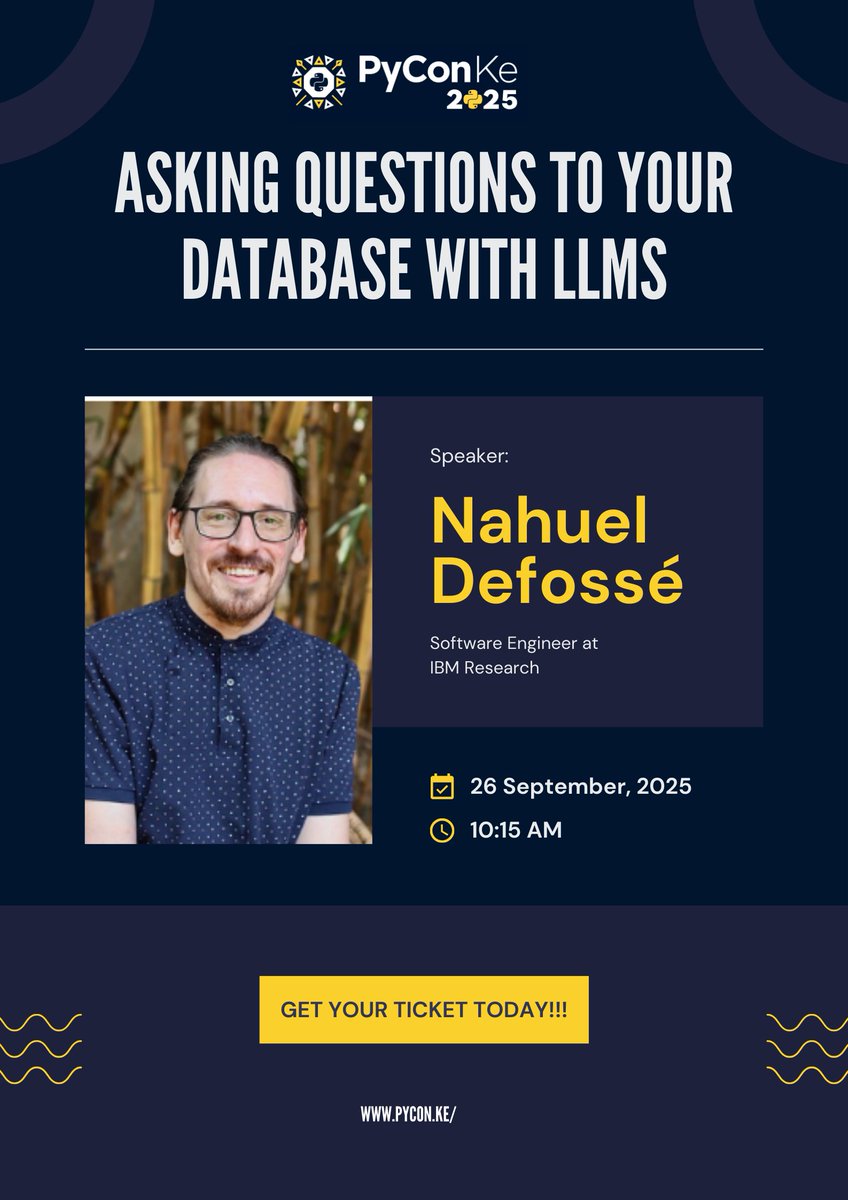 We’re excited to introduce Nahuel Defossé as one of our speakers for PyCon Kenya 2025:

<a href="/d3f0/">💚  D3f0 🧡</a> 
🗣️ Session: ASKING QUESTIONS TO YOUR DATABASE WITH LLMS
📅 Date: 26th – 27th September, 2025
📍 Location: Daystar University, Nairobi, Kenya
🎟️ Early Bird Tickets: KES 1,500
Get yours