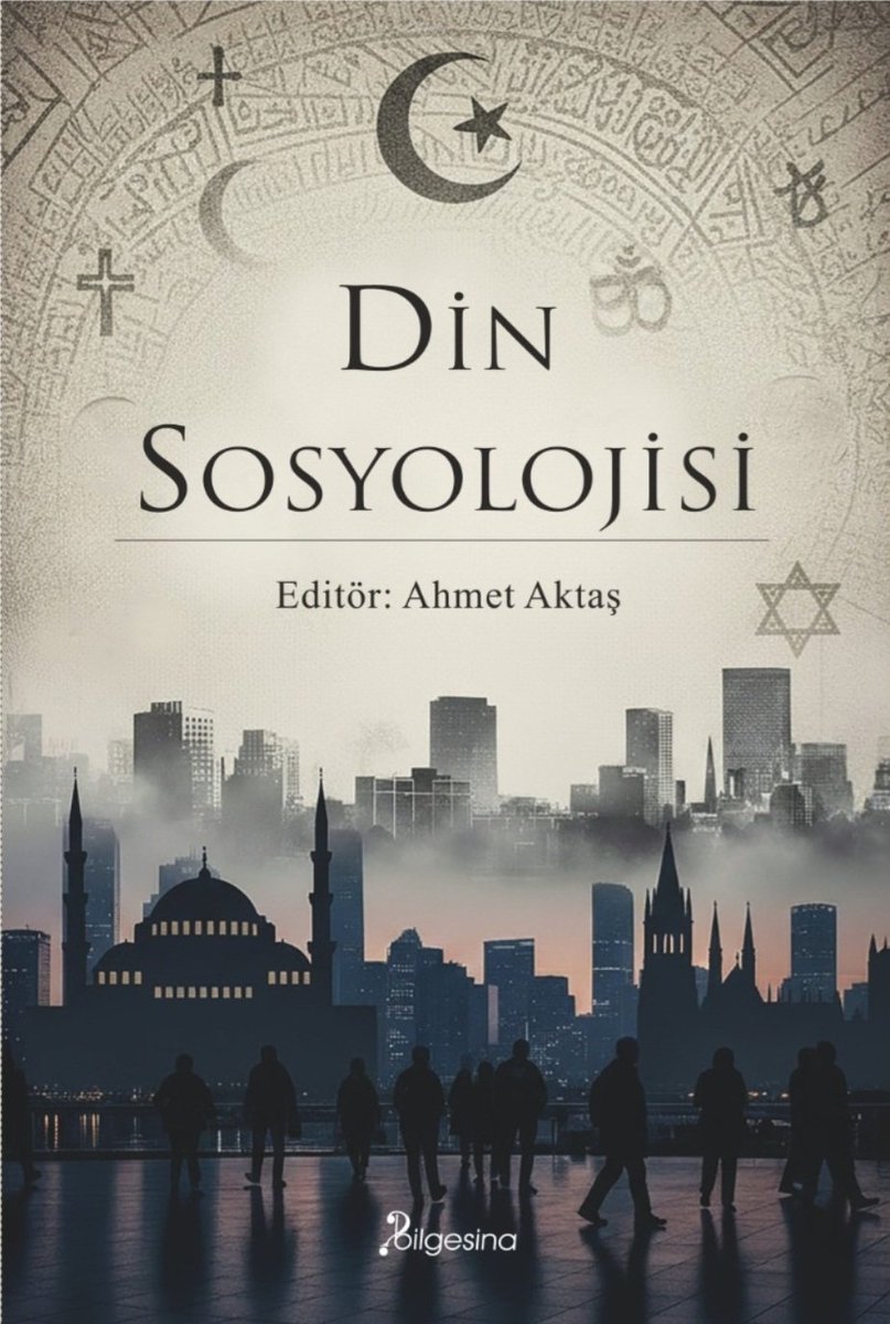 Yeni Kitap: Din Sosyolojisi
Doç. Dr. Ahmet Aktaş editörlüğünde değerli yazarlarımızın kaleminden.
bilgesinayayinevi.com/din-sosyolojis…