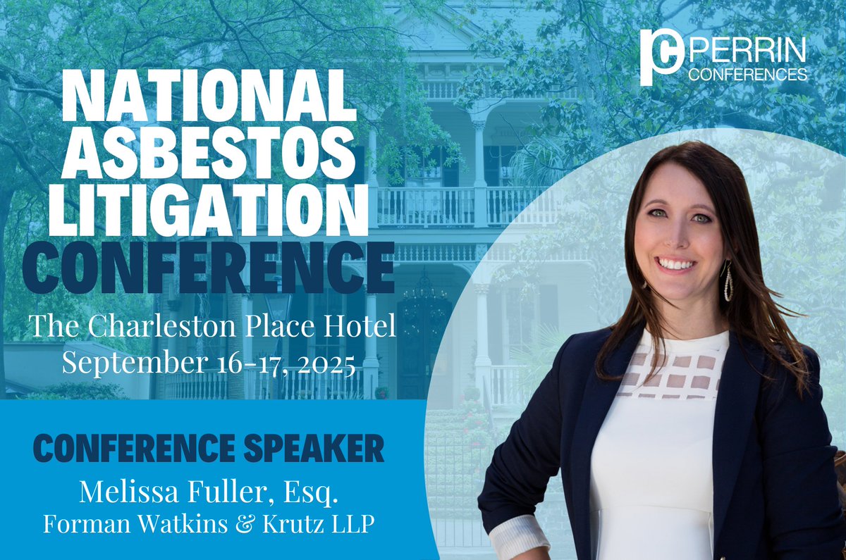 Attorney Melissa Fuller is speaking at Perrin Conferences’ National Asbestos Litigation Conference in Charleston, SC, joining a distinguished panel to share insights on trends and challenges in asbestos litigation.