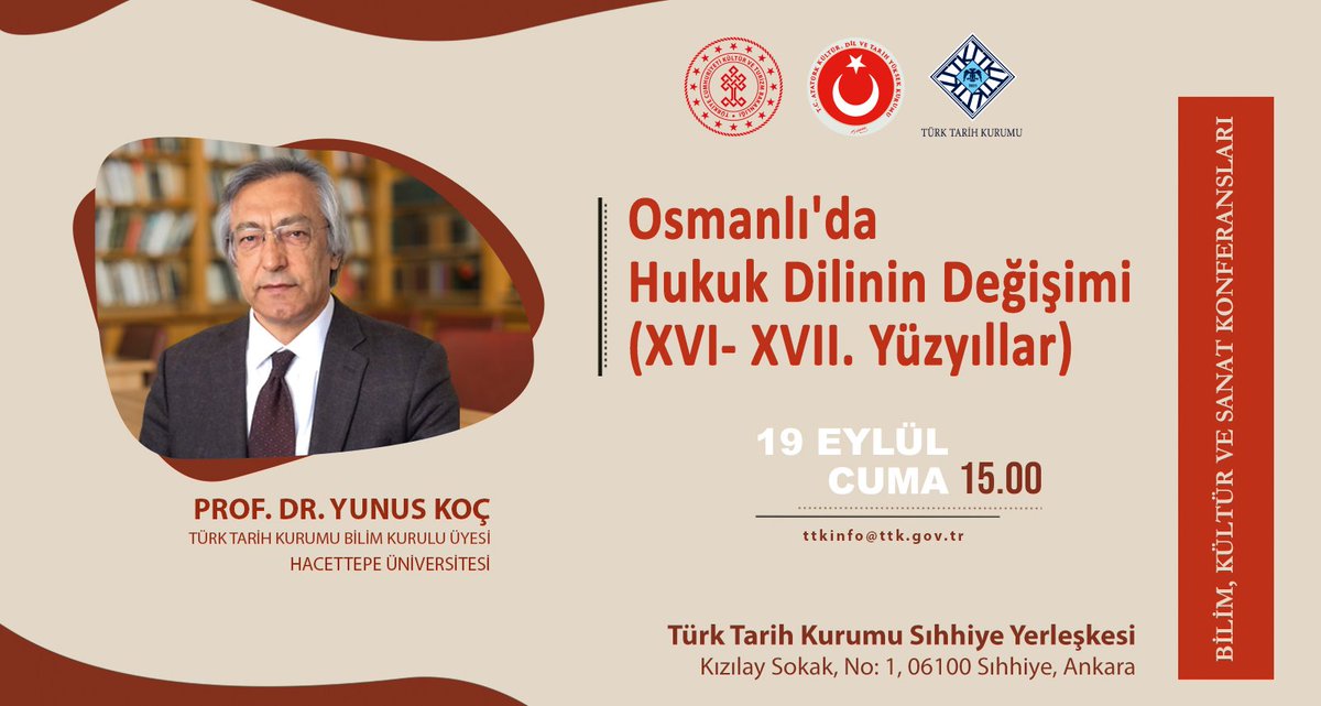 Kurumumuz tarafından düzenlenen "Bilim, Kültür ve Sanat Konferansları" serisi kapsamında Prof. Dr. Yunus Koç'un Sıhhiye yerleşkemizde 19 Eylül Cuma günü vereceği "Osmanlı'da Hukuk Dilinin Değişimi (XVI ve XVII. Yüzyıllar" konferansına davetlisiniz.
#BilimKültürSanatKonferansları