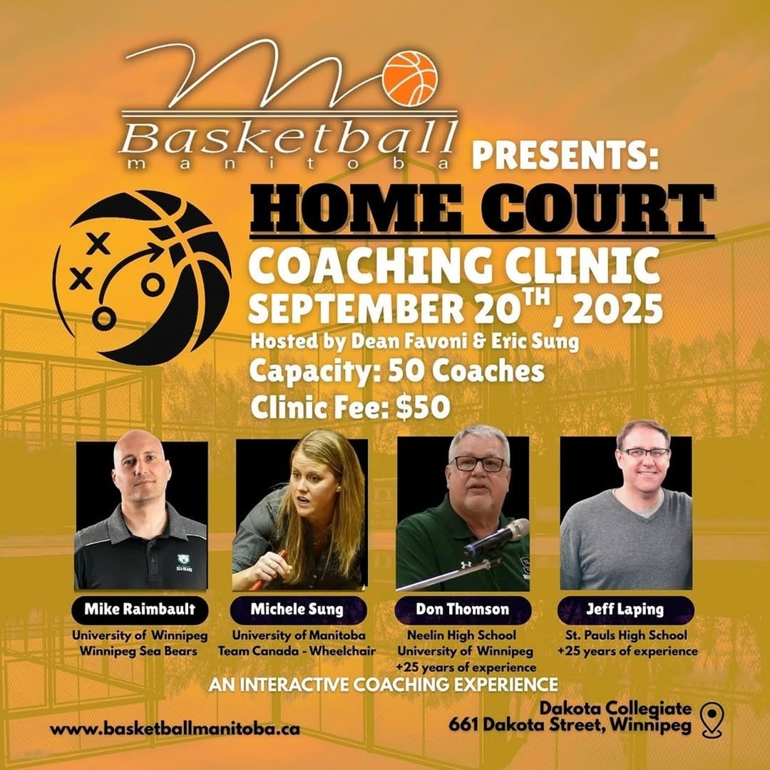 🏀 LAST CHANCE TO REGISTER! 🏀

Basketball Manitoba presents the Home Court Coaching Clinic 🎓🔥

📅 Saturday, September 20, 2025
📍 Dakota Collegiate – 661 Dakota Street, Winnipeg
💵 $50 per coach
👥 Capacity: 50 coaches

Hosted by Dean Favoni &amp; Eric Sung, featuring top-level …