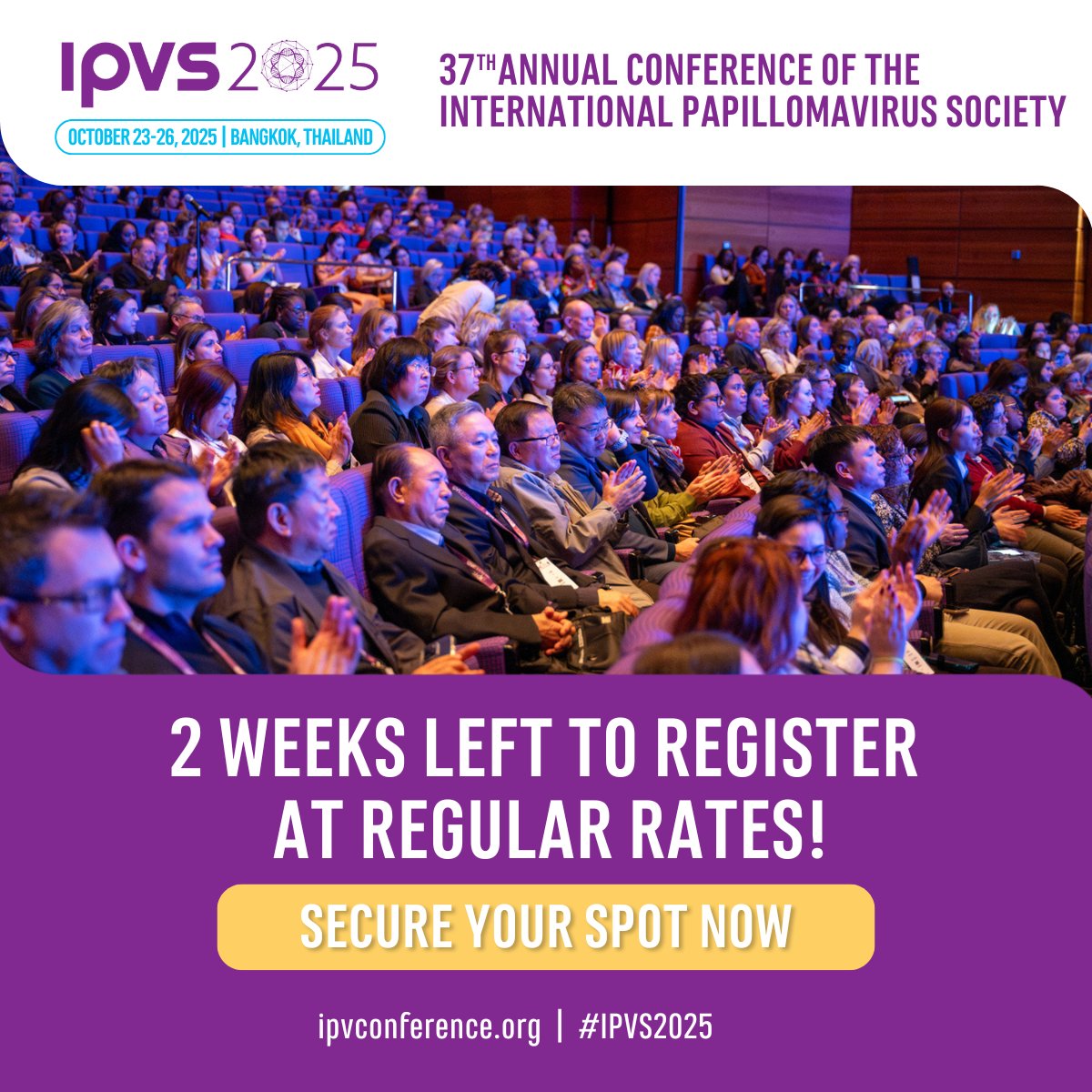 IPVSociety's tweet image. ⏳ Regular Registration ends in 2 weeks!
Save up to US$100 until Sept 30 and join us in Bangkok for #IPVS2025.
👉 Register now: bit.ly/3rvMTZR
#HPVResearch