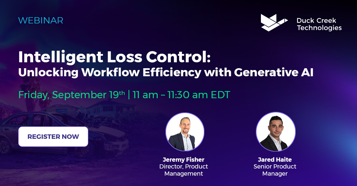 DuckCreekTech's tweet image. Intelligent Loss Control: Boost efficiency with Generative AI.
Discover how AI is reshaping risk assessment, automating recommendations & enhancing underwriting in our upcoming webinar!
Register👉 lnkd.in/emsXmfi4
#Webinar #AI #LossControl