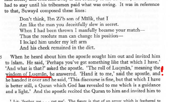 GabrielSaidR's tweet photo. Amazing stuff in Ibn Ishaq's biography of Muhammad. The chapter on Luqman (31) in the Qur'an includes a few sayings close to those from the ancient book "Wisdom of Ahiqar" &amp; here a pagan poet in Mecca hands to Muhammad a scroll named "Wisdom of Luqman." https://t.co/W2Xp6VZ3YC
