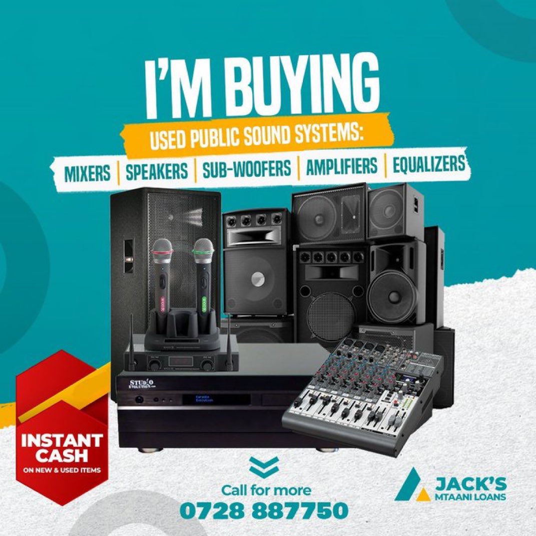 Hi,We give out Quick Instant Cash Loans on USED PUBLIC SOUND SYSTEMS,We only deal with Known Brands &amp; Systems which are in Perfect Working Condition.We also Buy them On Quick sale basis,Instant Cash..WhatsApp 0728887750.