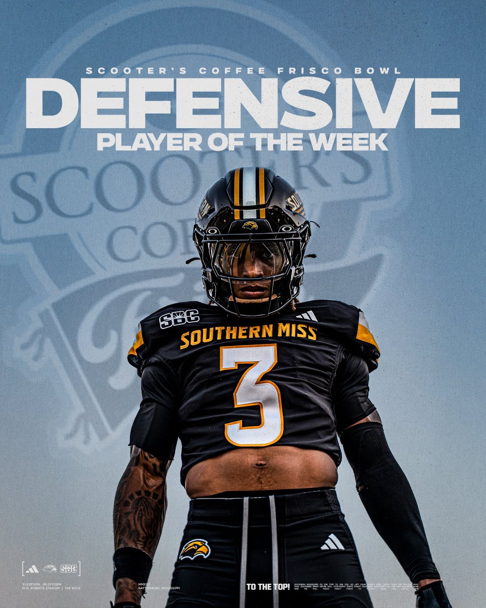 Southern Miss Football (@southernmissfb) on Twitter photo 𝘅𝟮 𝘕𝘢𝘵𝘪𝘰𝘯𝘢𝘭 𝘋𝘦𝘧𝘦𝘯𝘴𝘪𝘷𝘦 𝘗𝘭𝘢𝘺𝘦𝘳 𝘰𝘧 𝘵𝘩𝘦 𝘞𝘦𝘦𝘬
✅ » <a href="/WalterCampFF/">Walter Camp Football</a> 
✅ » <a href="/FriscoBowlGame/">Scooter’s Coffee Frisco Bowl</a> 
🔗 » smttt.info/4pqAt2N
<a href="/ian_llx/">Ian Foster</a> | #SMTTT 𝘅𝟮 𝘕𝘢𝘵𝘪𝘰𝘯𝘢𝘭 𝘋𝘦𝘧𝘦𝘯𝘴𝘪𝘷𝘦 𝘗𝘭𝘢𝘺𝘦𝘳 𝘰𝘧 𝘵𝘩𝘦 𝘞𝘦𝘦𝘬
✅ » <a href="/WalterCampFF/">Walter Camp Football</a> 
✅ » <a href="/FriscoBowlGame/">Scooter’s Coffee Frisco Bowl</a> 
🔗 » smttt.info/4pqAt2N
<a href="/ian_llx/">Ian Foster</a> | #SMTTT